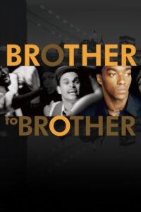 Read more about the article Brother To Brother (2004)