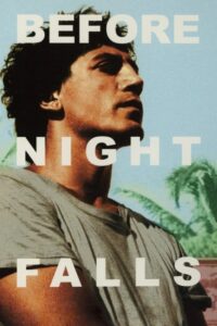 Read more about the article Before Night Falls (2000)