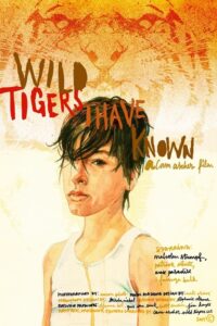 Read more about the article Wild Tigers I Have Known (2006)