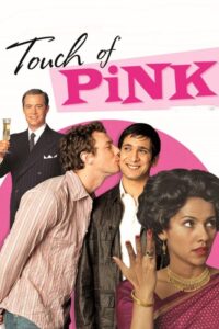 Read more about the article Touch of Pink (2004)