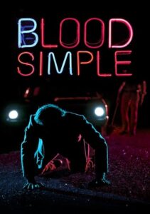 Read more about the article Blood Simple (1984)