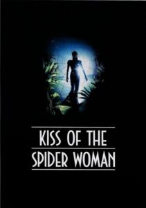 Read more about the article Kiss Of The Spider Woman (1985)