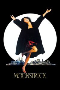 Read more about the article Moonstruck (1987)