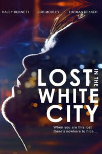 Read more about the article Lost In The White City (2014)