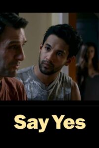 Read more about the article Say Yes (2018)