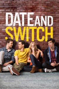 Read more about the article Date And Switch (2014)