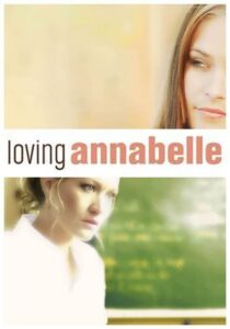Read more about the article Loving Annabelle (2006)