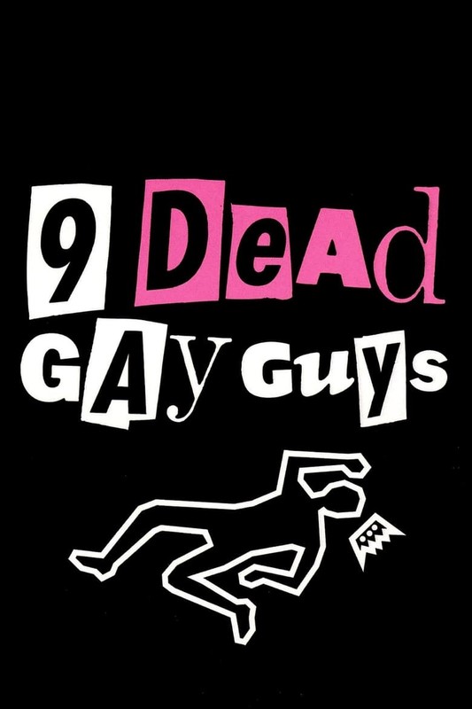Read more about the article 9 Dead Gay Guys (2003)