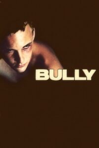 Read more about the article Bully (2001)