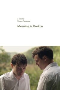 Read more about the article Morning Is Broken (2015) (Short Film)