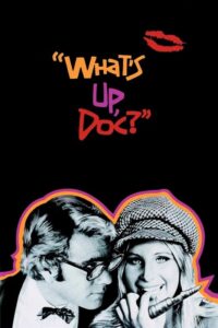 Read more about the article What’s Up, Doc? (1972)