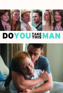 Read more about the article Do You Take This Man (2016)