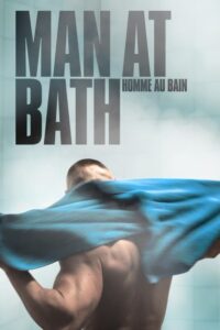 Read more about the article Man At Bath (2010) French (English Subtitle)