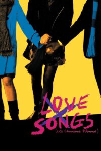 Read more about the article Love Songs (2007) French (English Subtitle)