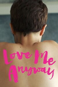 Read more about the article Love Me Anyway (2014)