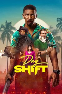 Read more about the article Day Shift (2022)